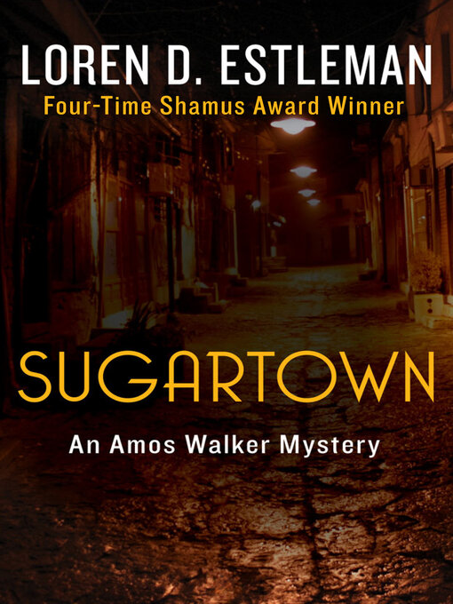 Title details for Sugartown by Loren D. Estleman - Available